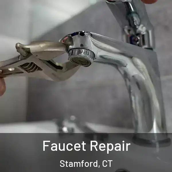  Faucet Repair Stamford, CT