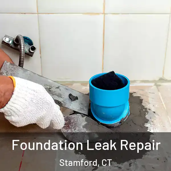  Foundation Leak Repair Stamford, CT
