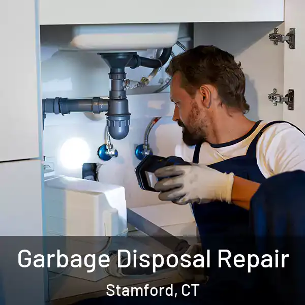  Garbage Disposal Repair Stamford, CT
