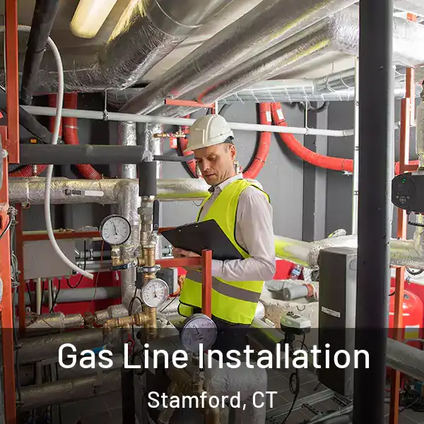  Gas Line Installation Stamford, CT