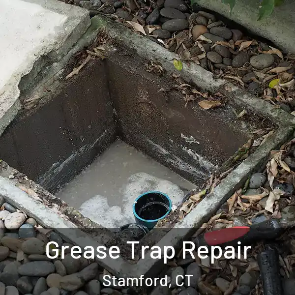  Grease Trap Repair Stamford, CT