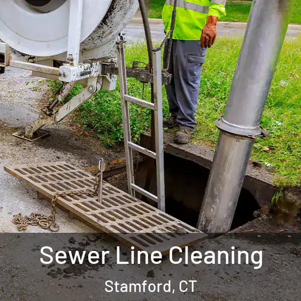  Sewer Line Cleaning Stamford, CT